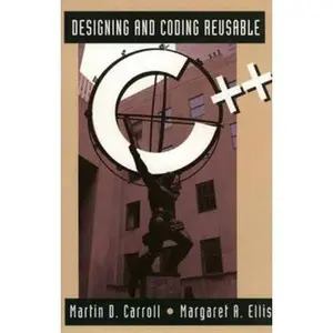 USED-Designing and Coding Reusable C++ by Martin D. Carroll (Paperback)