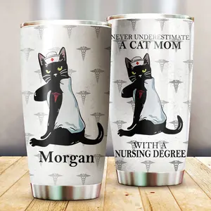 Never Underestimate A Cat Mom With A Nursing Degree Personalized 20Oz Tumbler 45783 865