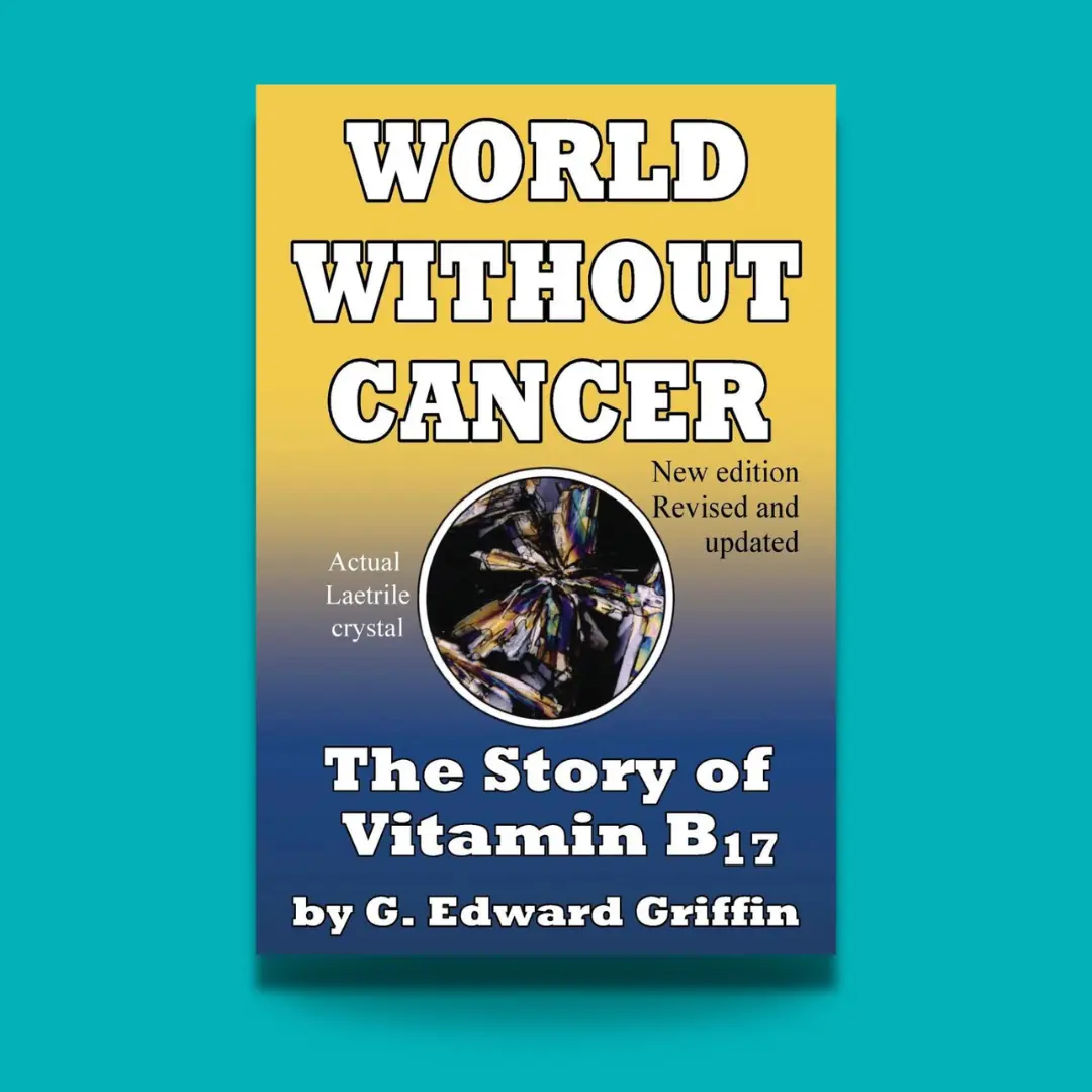 (Book) World Without Cancer: The Story of Vitamin B17