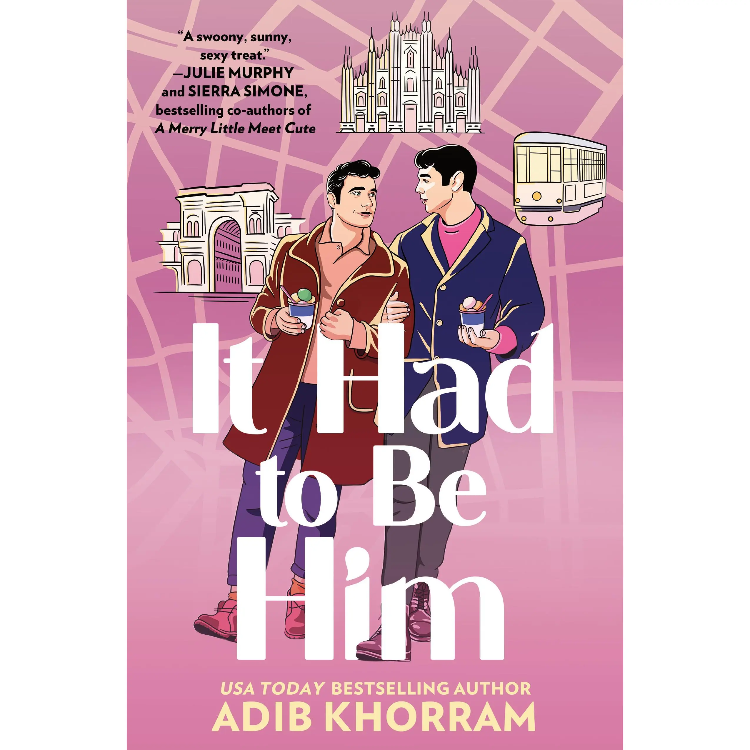 It Had to Be Him by Adib Khorram [Hardcover Book]