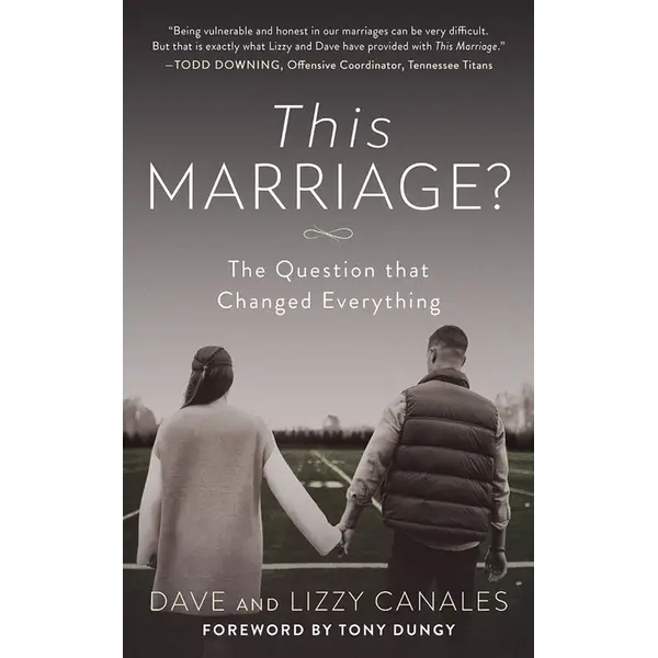 This Marriage?: A Novel by Lizzy Canales and Dave Canales