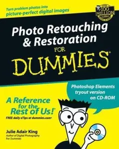 USED-Photo Retouching & Restoration For Dummies by Julie Adair King (Paperback)