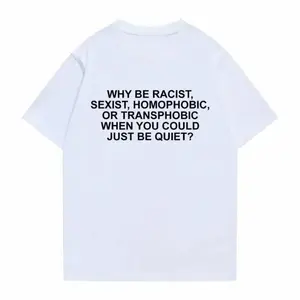 Why Be Racist Frank T-shirt  Blond Hip Hop Trend Tshirt Ocean Hip-Hop T Shirt Men Women Casual Short Sleeve Top