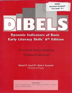 USED Book - Dibels Dynamic Indicators of Basic Early Literacy Skills 6th Edition, First Grade Student Materials Benchmark Assessment ISBN 9781570358845, 1570358842 (Paperback)