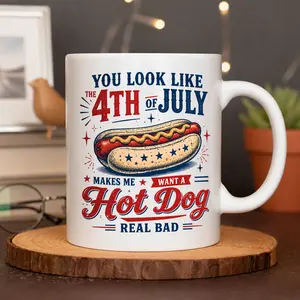 Funny 4th of July Hot Dog Mug, “You Look Like the 4th of July” Coffee Cup, Patriotic BBQ Party Mug, Independence Day Gift, USA Humor Mug.