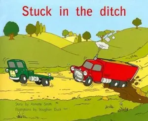 USED-Stuck in the Ditch (Rigby PM Benchmark Collection Level 9) by Story by Annette Smith (Paperback)