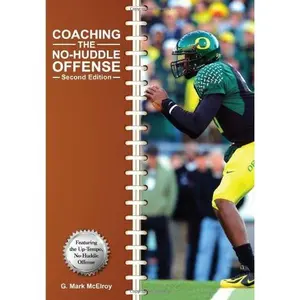 USED Book - Coaching the No-Huddle Offense (Second Edition) by G. Mark McElroy (Paperback) - english