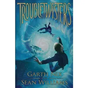 USED-Troubletwisters: Book 1 by Nix, Garth (Hardcover)