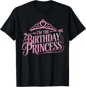 100% Cotton I'm the Birthday Princess T-Shirt