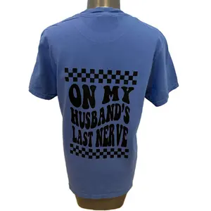On my Husbands last nerve shirt