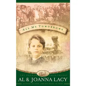 USED-All My Tomorrows by Lacy, Al (Paperback)