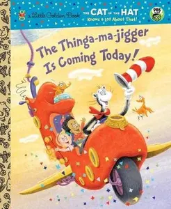 USED-The Thinga-ma-jigger Is Coming Today![THINGA-MA-JIGGER IS COMING TOD][Hardcover] by TishRabe (Hardcover)