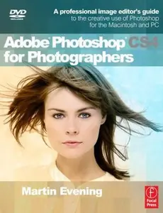 USED-Adobe Photoshop CS4 for Photographers: A Professional Image Editor's Guide to the Creative use of Photoshop for the Macintosh and PC by Martin Evening (Paperback)