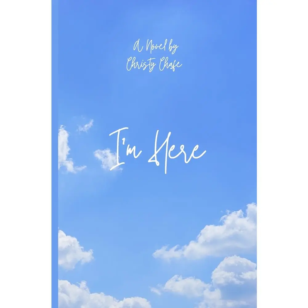 USED-I'm Here by Chafe, Christy (Paperback)