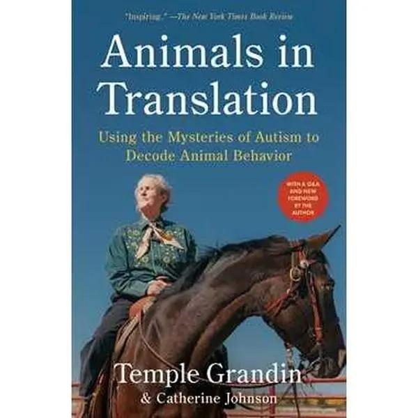 ANIMALS IN TRANSLATION: USING THE MYSTERIES OF AUTISM TO DECODE ANIMAL BEHAVIOR [Tradepaper]