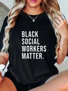 100% Cotton Unisex Black Social Workers Matter Shirt - Graduation Gift T-Shirt