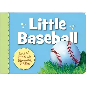 Little Baseball: Toddler-Friendly Board Book – Perfect Gift for Little Athletes