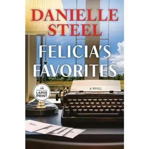 Felicia's Favorites by Danielle Steel (Paperback)