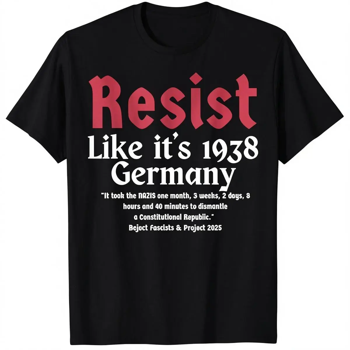 Resist Like It'S 1938 Germany T-Shirt Funny Letters Printed Graphic Saying Tee Short Sleeve Blouses Novelty Gift