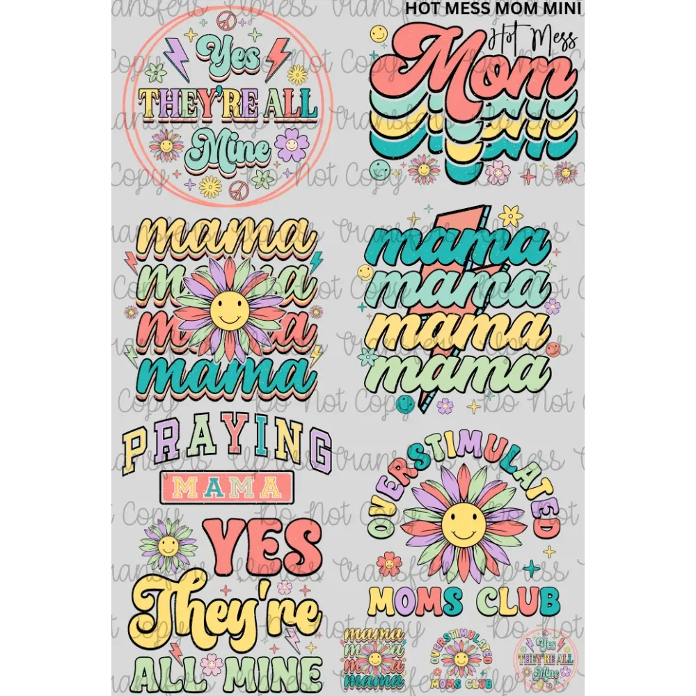 Hot Mess Mom Mini DTF Transfer Gang Sheet 24.5" Wide x 36" Long Direct To Film Trendy Vibrant Designs for Stylish Wardrobe