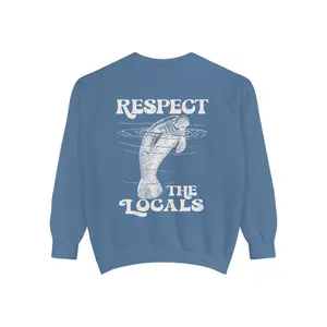 Comfort colors Crewneck Sweatshirt Manatee printing on back Respect the locals Shirt Manatee ShirT Preppy Outfit Trendy Sweatshirts Unisex Graphic T-shirt Sweartshirt Hoodie
