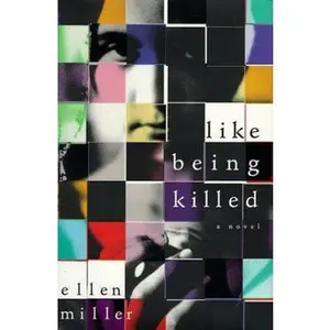 USED-Like Being Killed by Ellen Miller (Hardcover)