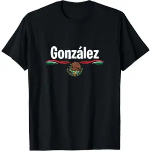 Mexico Flag T Shirt Spanish Birthday Gift Name Gonzalez T Shirt 100% Cotton Casual Tshirts Crewneck T-Shirt Funny Short Sleeve Unisex Graphic Tee for Men Women Adults Classic Menswear Summer Fashion Streetwear Top