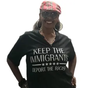 Keep the Immigrants Deport the Racist