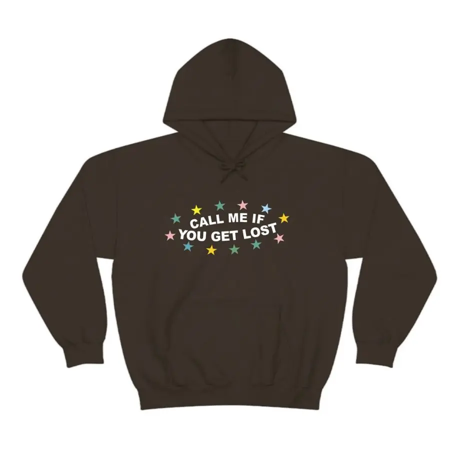 Call Me If You Get Lost Hoodie, Funny Hoodie, Cool Inspirational Hoodie, Motivational Hoodie, Clothes Trendy Hoodie, gifts Menswear Sweaters Man Tops Long Sleeve