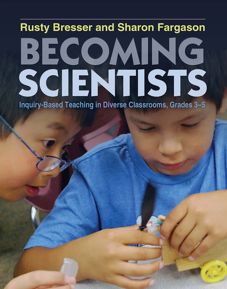 USED-Becoming Scientists: Inquiry-Based Teaching in Diverse Classrooms, Grades 3-5 by Bresser, Rusty (Paperback)