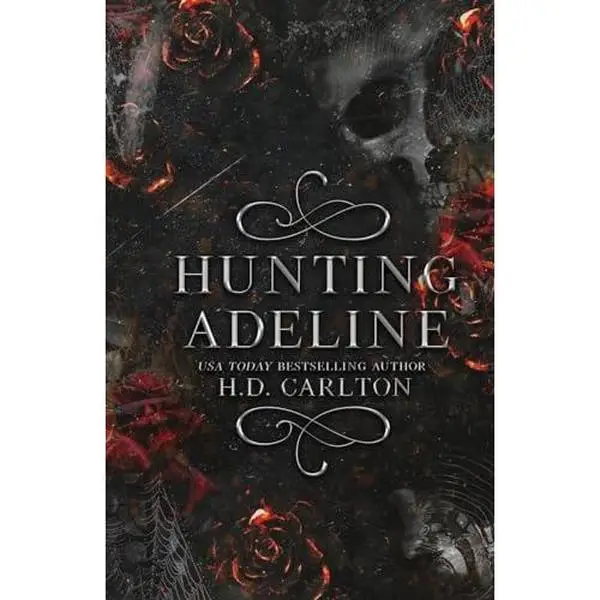 Hunting Adeline -- H. D. Carlton - Paperback