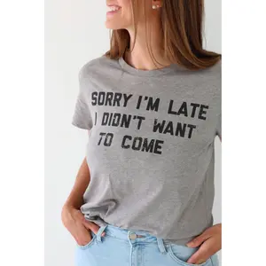 Sorry I'm Late Graphic T-Shirt