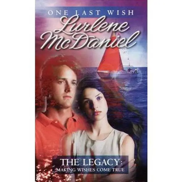 USED Book - The Legacy: Making Wishes Come True (One Last Wish) by Lurlene McDaniel (Unknown) - english