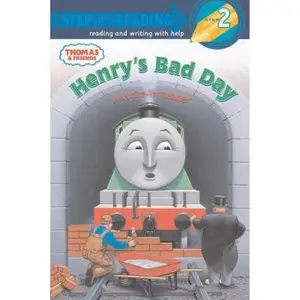 USED-Henry's Bad Day (Thomas & Friends) (Step into Reading, Step 2) by Rev. W. Awdry (Paperback)