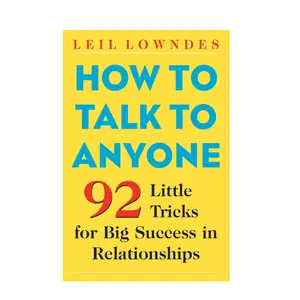 How to Talk to Anyone: 92 Little Tricks for Big Success in Relationships Paperback – October 10, 2003