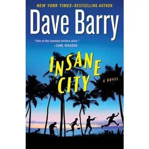 USED-Insane City (Wheeler Large Print Book Series) by Dave Barry (Hardcover)