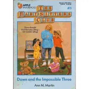 USED-Dawn and the Impossible Three (The Baby-Sitters Club, Book 5) by Ann M. Martin (Paperback)