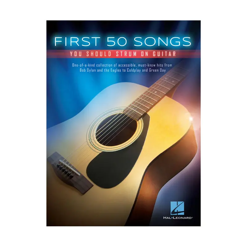 Guitar Songbook - First 50 Songs You Should Strum, Includes Iris, Wonderwall, Hey Jude, Daughter, American Pie (Lifestyle & Hobbies Craft Book)