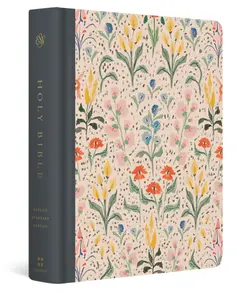 ESV Single Column Journaling Bible, Artist Series (Cloth over Board, Lulie Wallace, In Bloom): Holy Bible, English Standard Version Hardcover – February 20, 2025