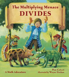 USED-The Multiplying Menace Divides: A Math Adventure by Calvert, Pam (Paperback)
