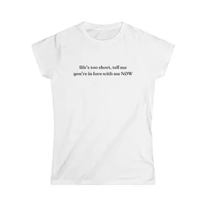 LIFE IS TOO SHORT TEE