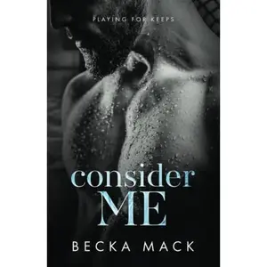USED-Consider Me (Playing For Keeps) by Becka Mack (Paperback)