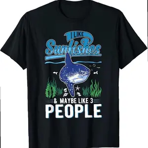 I Like Sunfishes Maybe Like 3 People Mola Mola Sunfish T-shirt