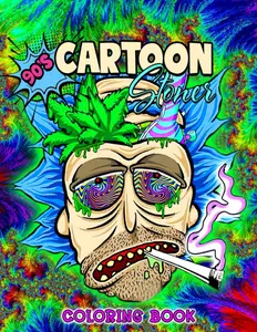 Stoner Coloring Book: Trippy Psychedelic Stoner 420 Coloring Pages For Adults With Many Favorite Characters For Stress Relief And Relaxation (German Edition) -- Paperback