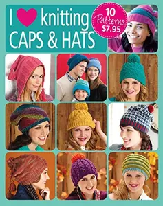 USED-I Love Knitting Caps & Hats by Sixth & Spring (Paperback)