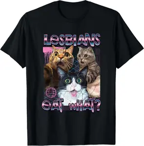 Cotton Gift Tee lesbians eat what? T-Shirt for all streetwear