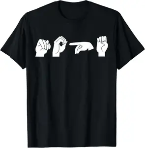 Funny ASL American Sign Language T-Shirt