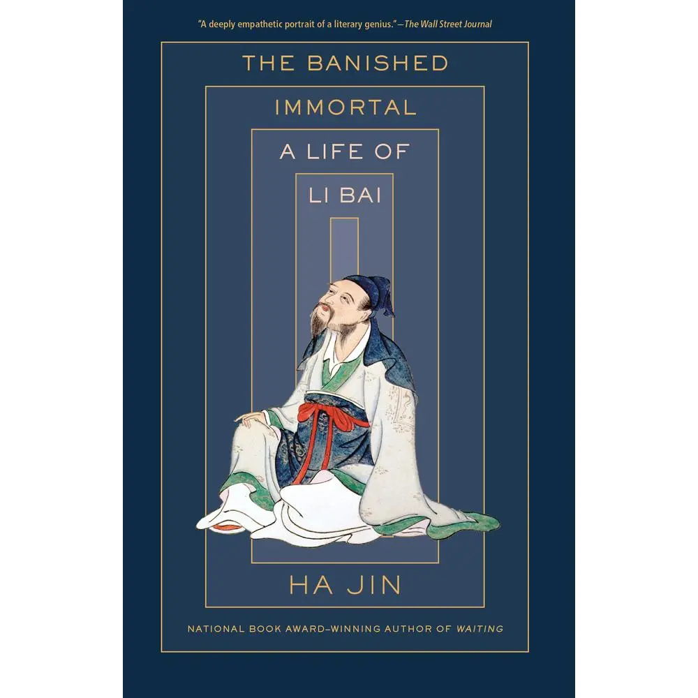 USED-The Banished Immortal: A Life of Li Bai (Li Po) by Jin, Ha (Paperback)
