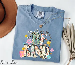 Comfort Colors Always Be Kind Shirt, Teacher Kindness T-Shirt, Kind People Shirt, Positive Vibes Tee, Inspirational Shirt, Cute Floral Tee