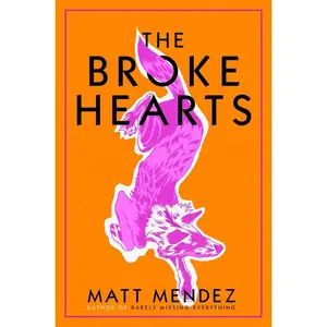 USED-The Broke Hearts by Mendez, Matt (Hardcover)